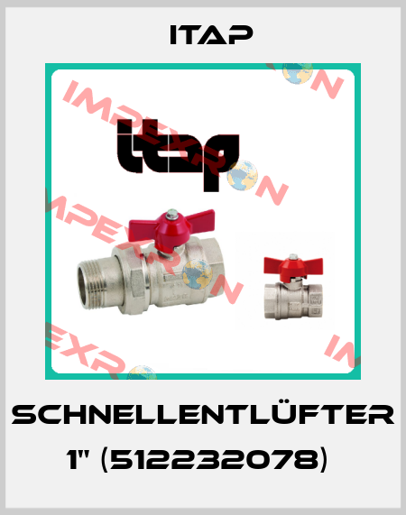 Schnellentlüfter 1" (512232078)  Itap