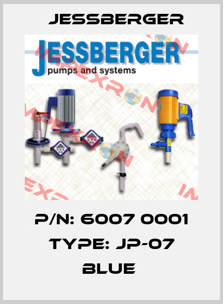 P/N: 6007 0001 Type: JP-07 blue  Jessberger