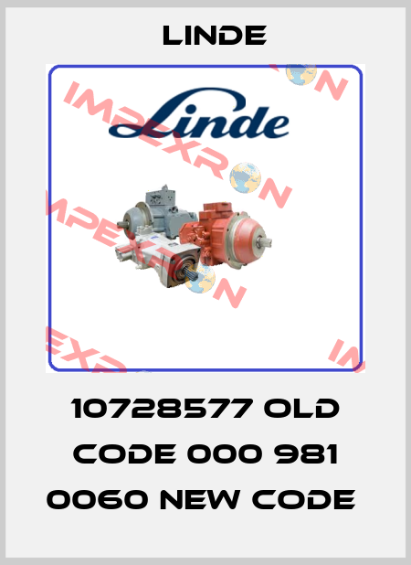 10728577 old code 000 981 0060 new code  Linde