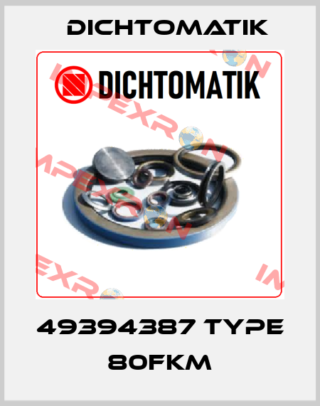 49394387 Type 80FKM Dichtomatik