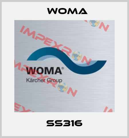 SS316 Woma