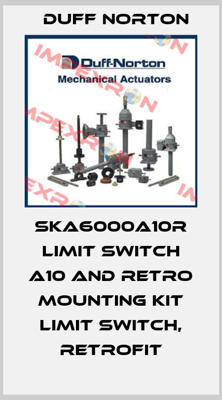 SKA6000A10R Limit Switch A10 and Retro Mounting Kit LIMIT SWITCH, RETROFIT Duff Norton