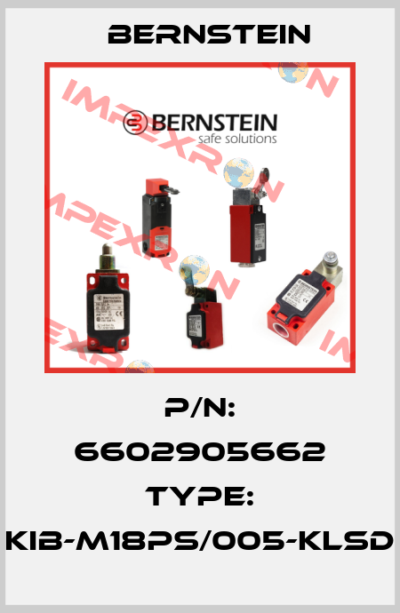 P/N: 6602905662 Type: KIB-M18PS/005-KLSD Bernstein