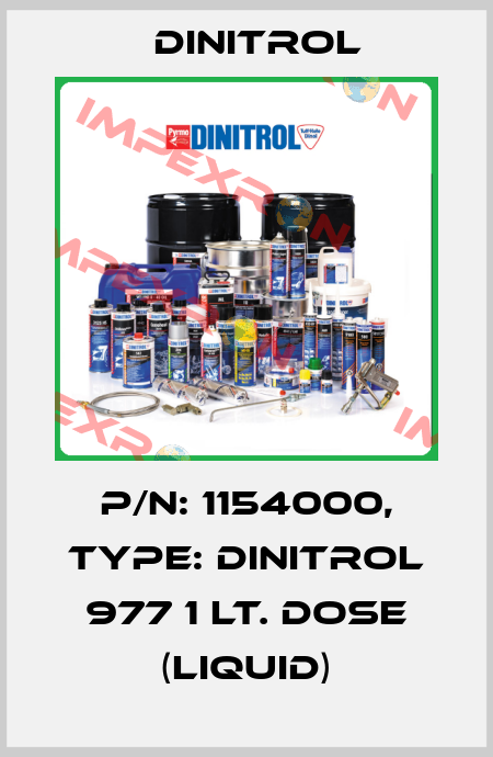 P/N: 1154000, Type: Dinitrol 977 1 lt. Dose (liquid) Dinitrol