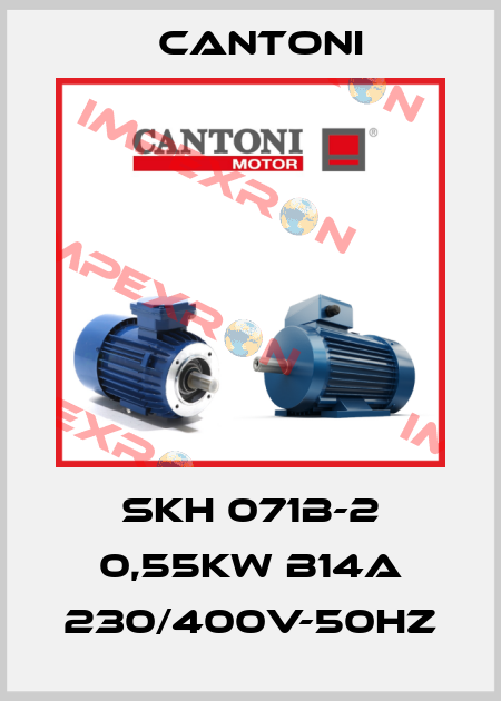 SKH 071B-2 0,55kW B14A 230/400V-50Hz Cantoni