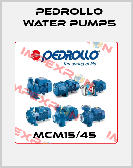 MCM15/45  Pedrollo Water Pumps