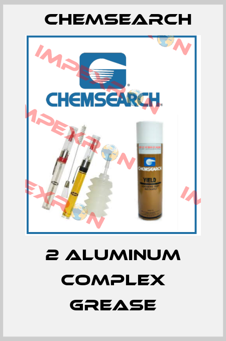 2 Aluminum Complex Grease Chemsearch