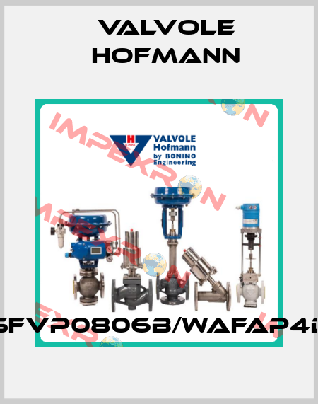 SFVP0806B/WAFAP4D Valvole Hofmann