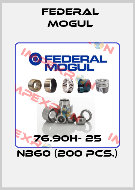 76.90H- 25 NB60 (200 pcs.) Federal Mogul