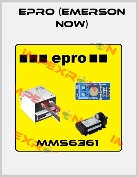 MMS6361  Epro (Emerson now)