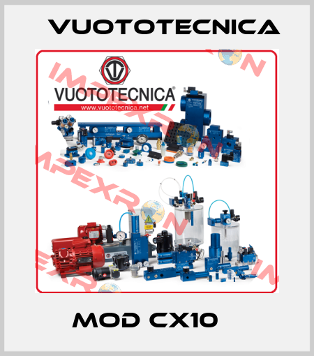MOD CX10    Vuototecnica
