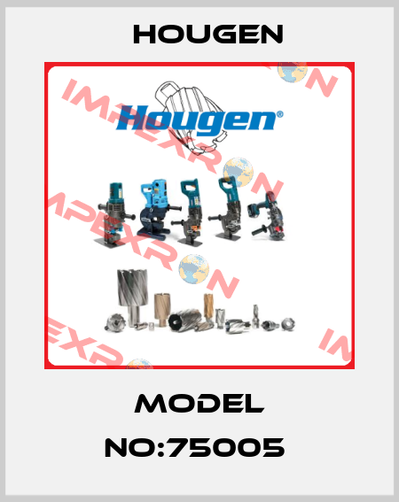 MODEL NO:75005  Hougen