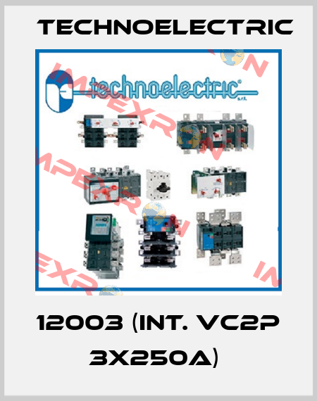 12003 (INT. VC2P 3X250A)  Technoelectric