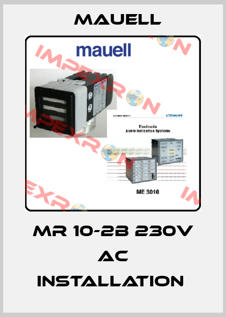 MR 10-2B 230V AC INSTALLATION  Mauell