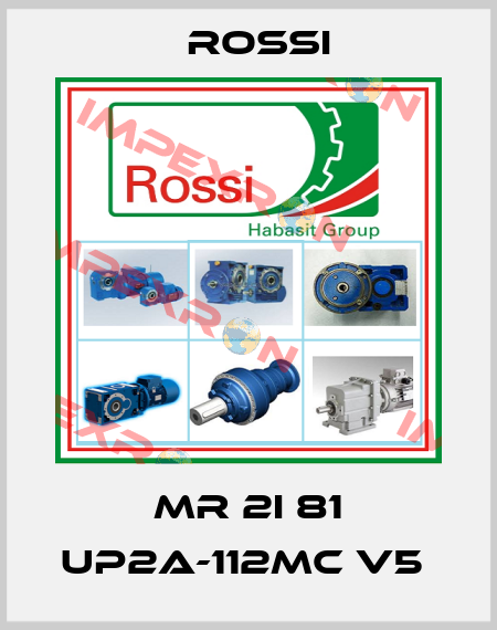 MR 2I 81 UP2A-112MC V5  Rossi