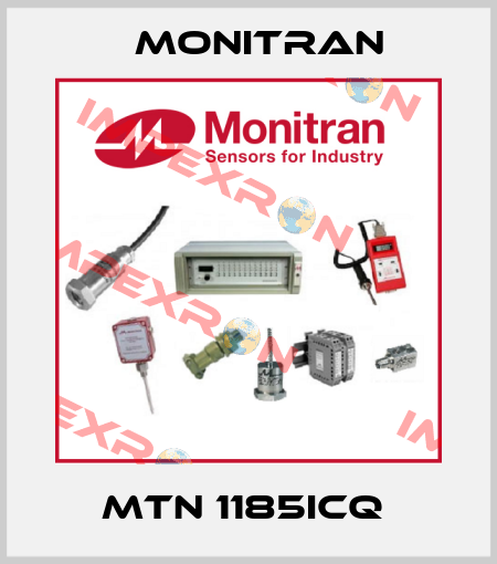MTN 1185ICQ  Monitran