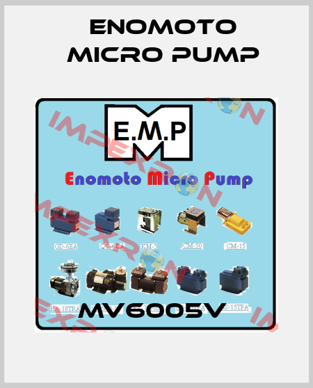 MV6005V  Enomoto Micro Pump
