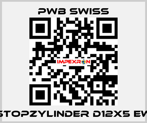 Stopzylinder D12x5 EW PWB Swiss
