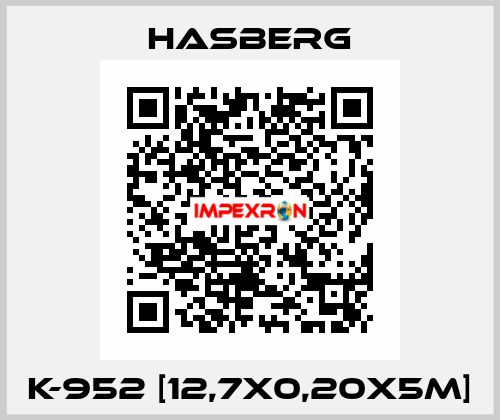 K-952 [12,7x0,20x5M] Hasberg