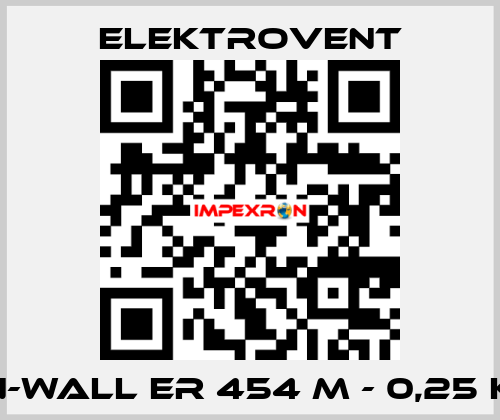VN-Wall ER 454 M - 0,25 kW ELEKTROVENT
