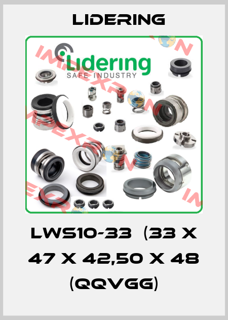 LWS10-33  (33 x 47 x 42,50 x 48 (QQVGG) Lidering