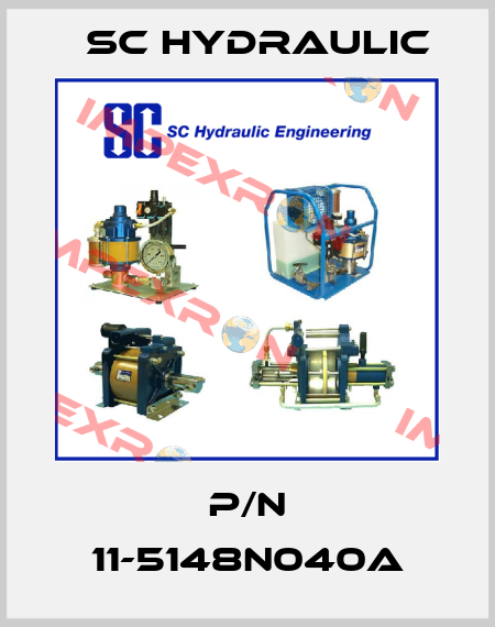 P/N 11-5148N040A SC Hydraulic