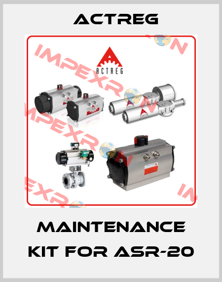 maintenance kit for ASR-20 Actreg