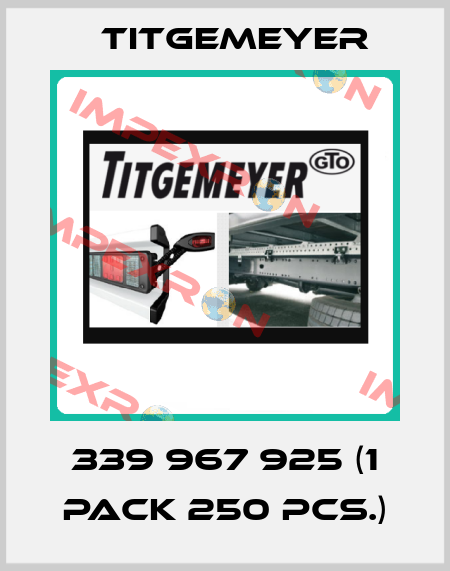 339 967 925 (1 pack 250 pcs.) Titgemeyer