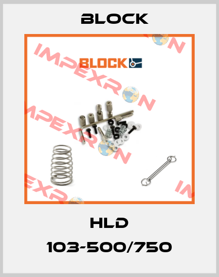 HLD 103-500/750 Block