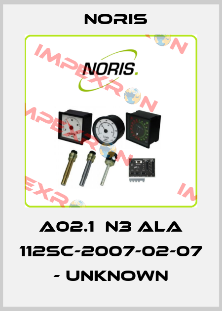 A02.1  N3 ALA 112SC-2007-02-07 - unknown Noris