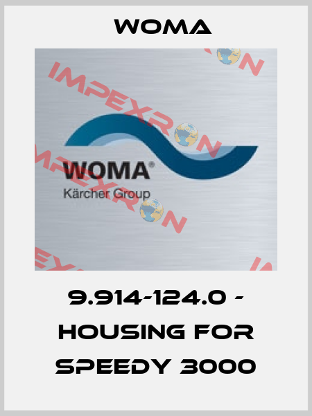 9.914-124.0 - Housing for Speedy 3000 Woma