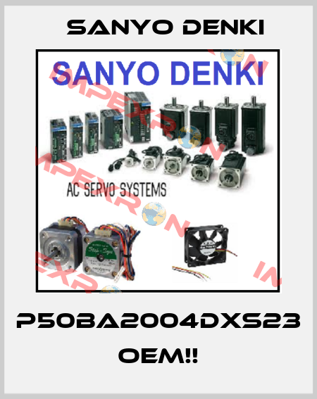 P50BA2004DXS23   OEM!! Sanyo Denki