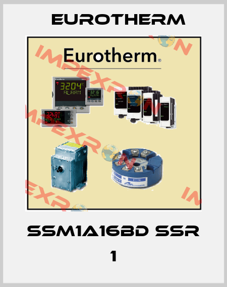SSM1A16BD SSR 1 Eurotherm