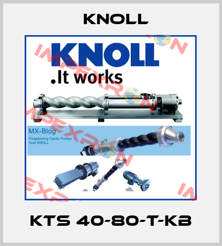 KTS 40-80-T-KB KNOLL
