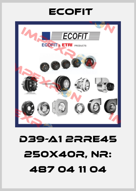 D39-A1 2RRE45 250x40R, Nr: 487 04 11 04 Ecofit
