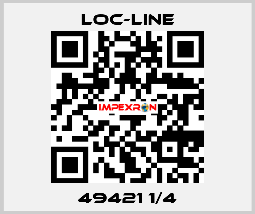 49421 1/4 Loc-Line