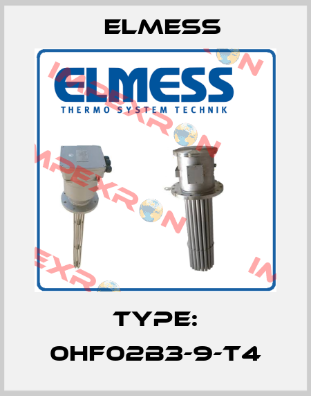 Type: 0HF02B3-9-T4 Elmess