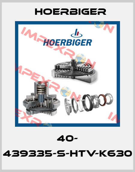 40- 439335-S-HTV-K630 Hoerbiger