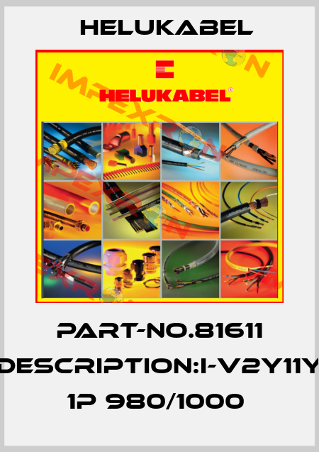 PART-NO.81611 DESCRIPTION:I-V2Y11Y 1P 980/1000  Helukabel