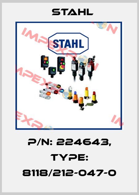 P/N: 224643, Type: 8118/212-047-0 Stahl