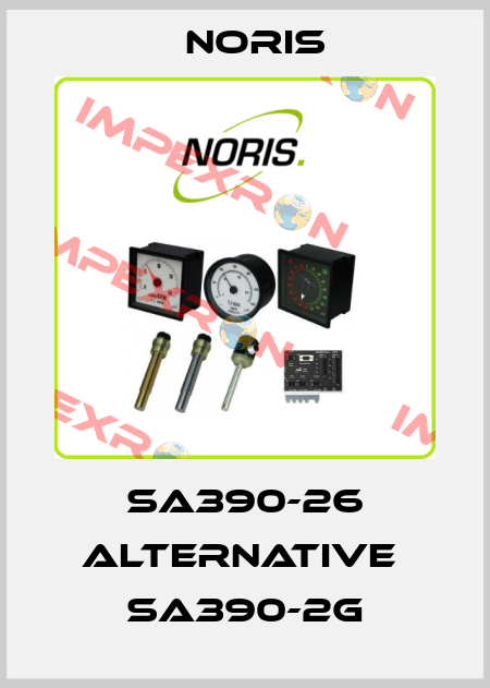 SA390-26 alternative  SA390-2G Noris