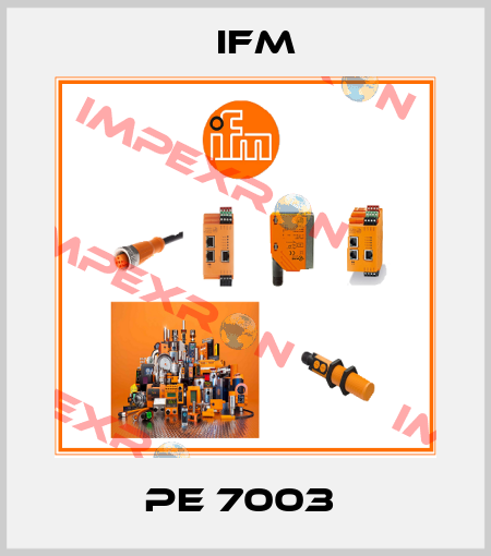 PE 7003  Ifm