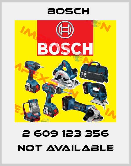 2 609 123 356 not available Bosch