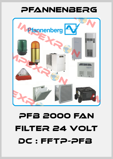 PFB 2000 FAN FILTER 24 VOLT DC : FFTP-PFB  Pfannenberg