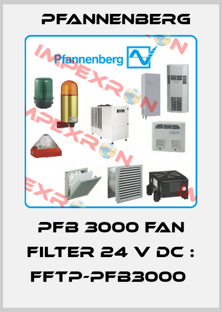 PFB 3000 FAN FILTER 24 V DC : FFTP-PFB3000  Pfannenberg
