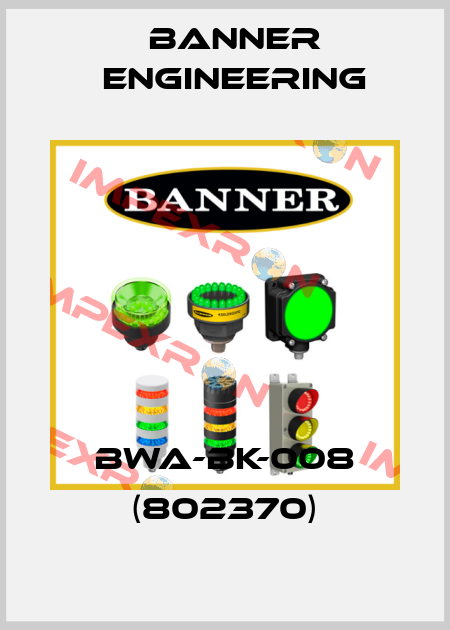 BWA-BK-008 (802370) Banner Engineering