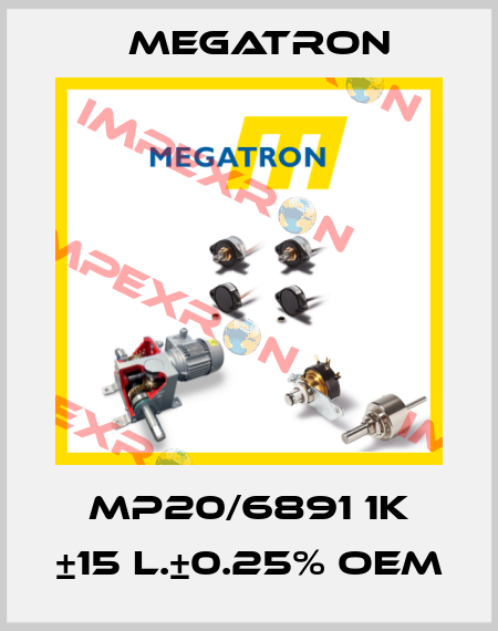 MP20/6891 1K ±15 L.±0.25% oem Megatron