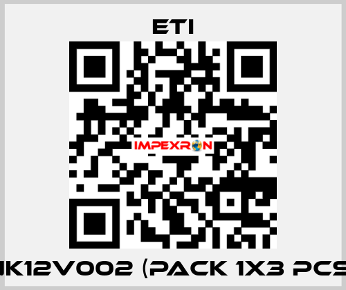 NK12V002 (pack 1x3 pcs) Eti