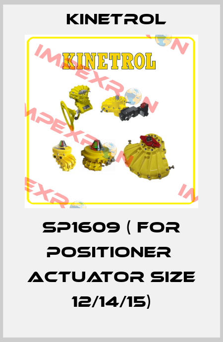 SP1609 ( for positioner  actuator size 12/14/15) Kinetrol