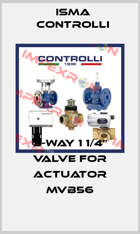 3-way 1 1/4" valve for actuator MVB56 iSMA CONTROLLI